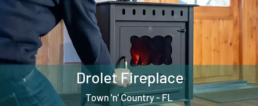  Drolet Fireplace Town 'n' Country - FL