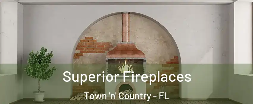  Superior Fireplaces Town 'n' Country - FL